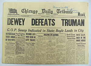 One of the rare items that Kenneth Gloss will be presenting at the Fair is page one of the Chicago paper announcing Dewey's win of the 1948 presidential race when Harry Truman won. The valuable paper of November 3, 1946 has Truman's signature indicating that the paper is wrong. 
