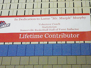 A banner in honor of Lorne A. “Mr. Murph” Murphy was unveiled Friday night.